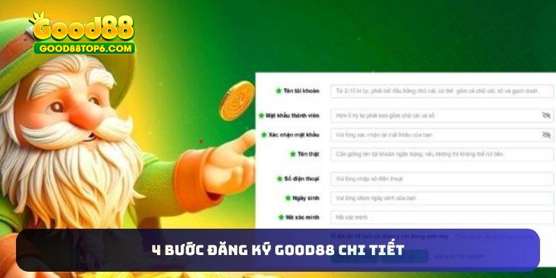 4 bước đăng ký Good88 chi tiết
