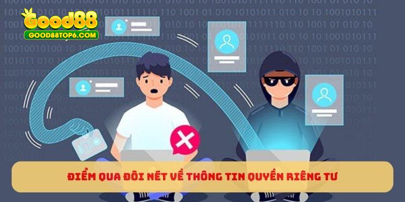 Điểm qua đôi nét về thông tin quyền riêng