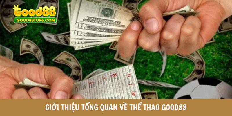 Sơ lược đôi nét chính về thể thao Good88