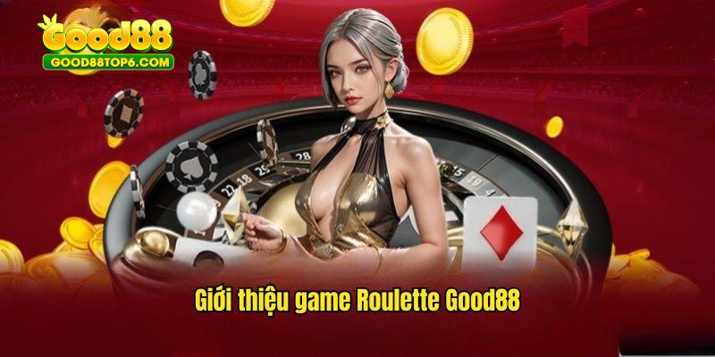 Khám phá trò chơi ăn khách Routtele chất lượng số 1 Good88