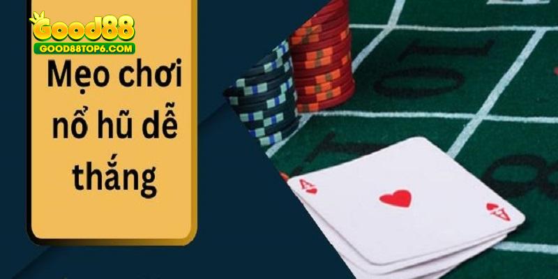 3 lợi ích tuyệt vời của việc vận dụng mẹo chơi nổ hũ trực tuyến